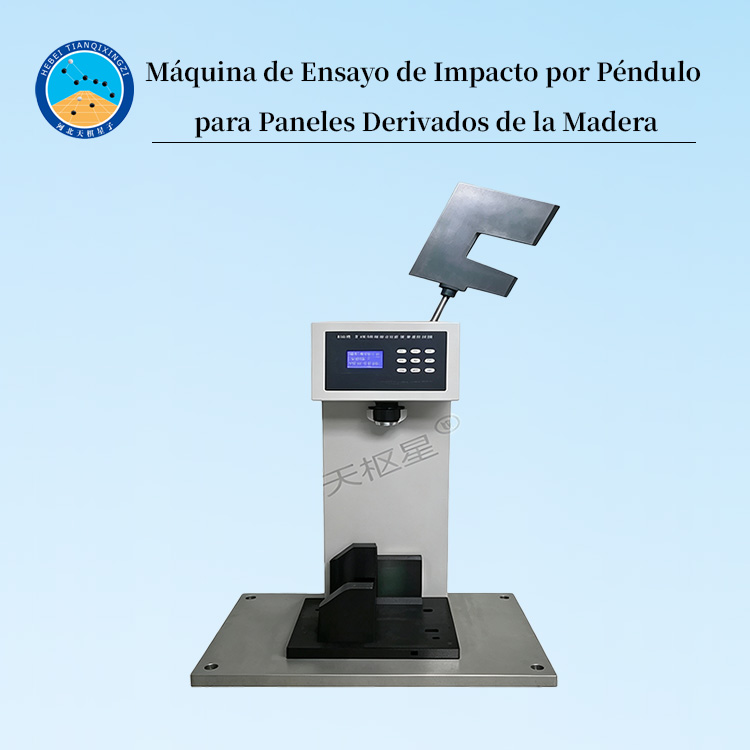 Máquina de Ensayo de Impacto por Péndulo para Paneles Derivados de la Madera
