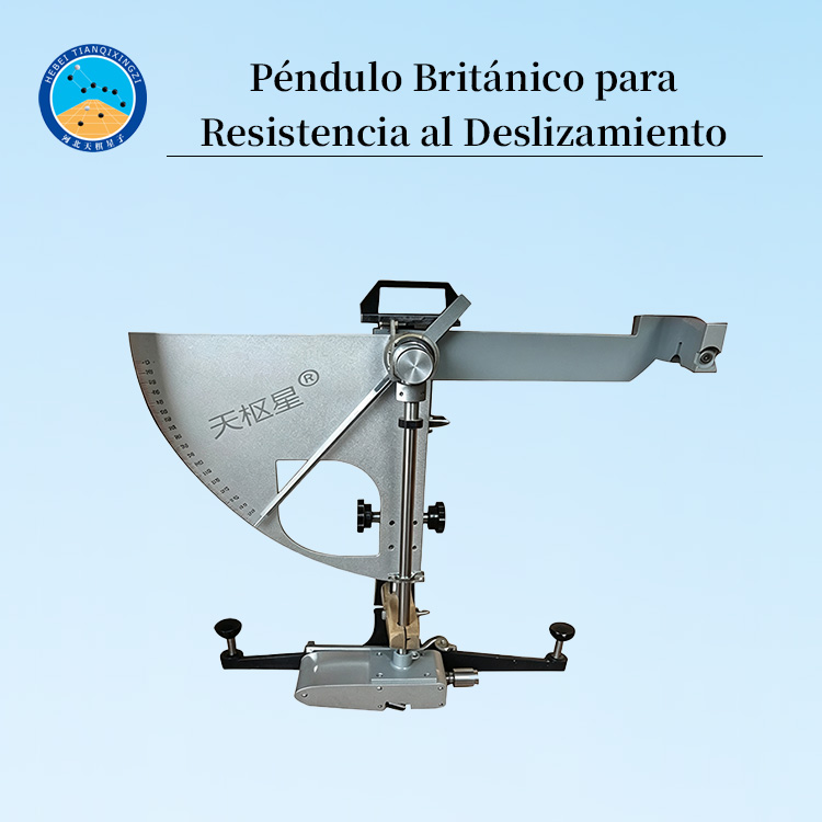 Péndulo Británico para Resistencia al Deslizamiento