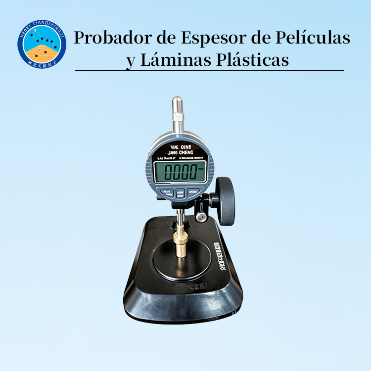 Probador de Espesor de Películas y Láminas Plásticas
